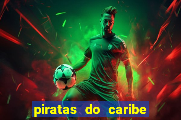 piratas do caribe filme completo dublado